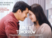 Jadwal Nonton Film Until Tomorrow di Bioskop CGV Cirebon Kamis 29 September 2022