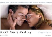 Berikut Jadwal Film Don’t Worry Darling Rabu 12 Oktober 2022 di Bioskop CGV dan Cinepolis Tegal